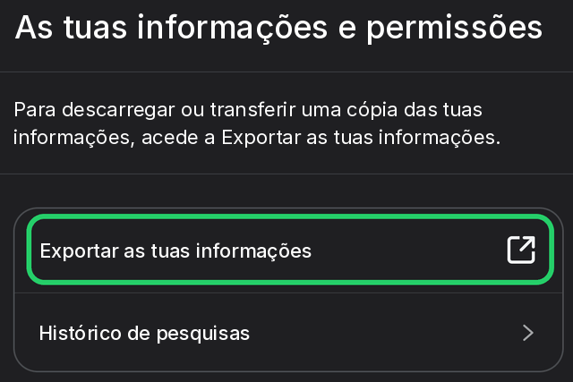 Opção Exportar as tuas informações